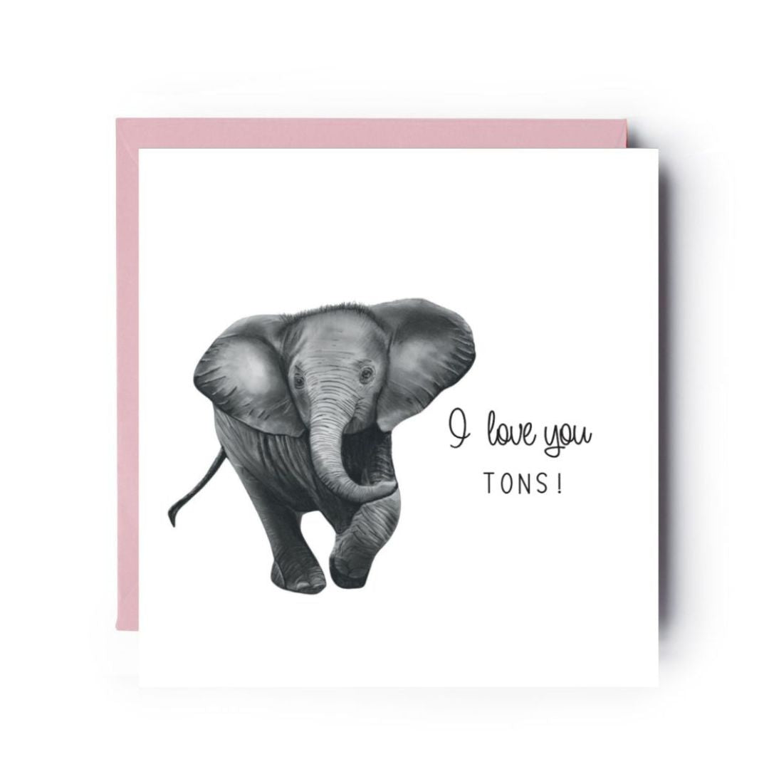 I Love You Tons Elephant Card