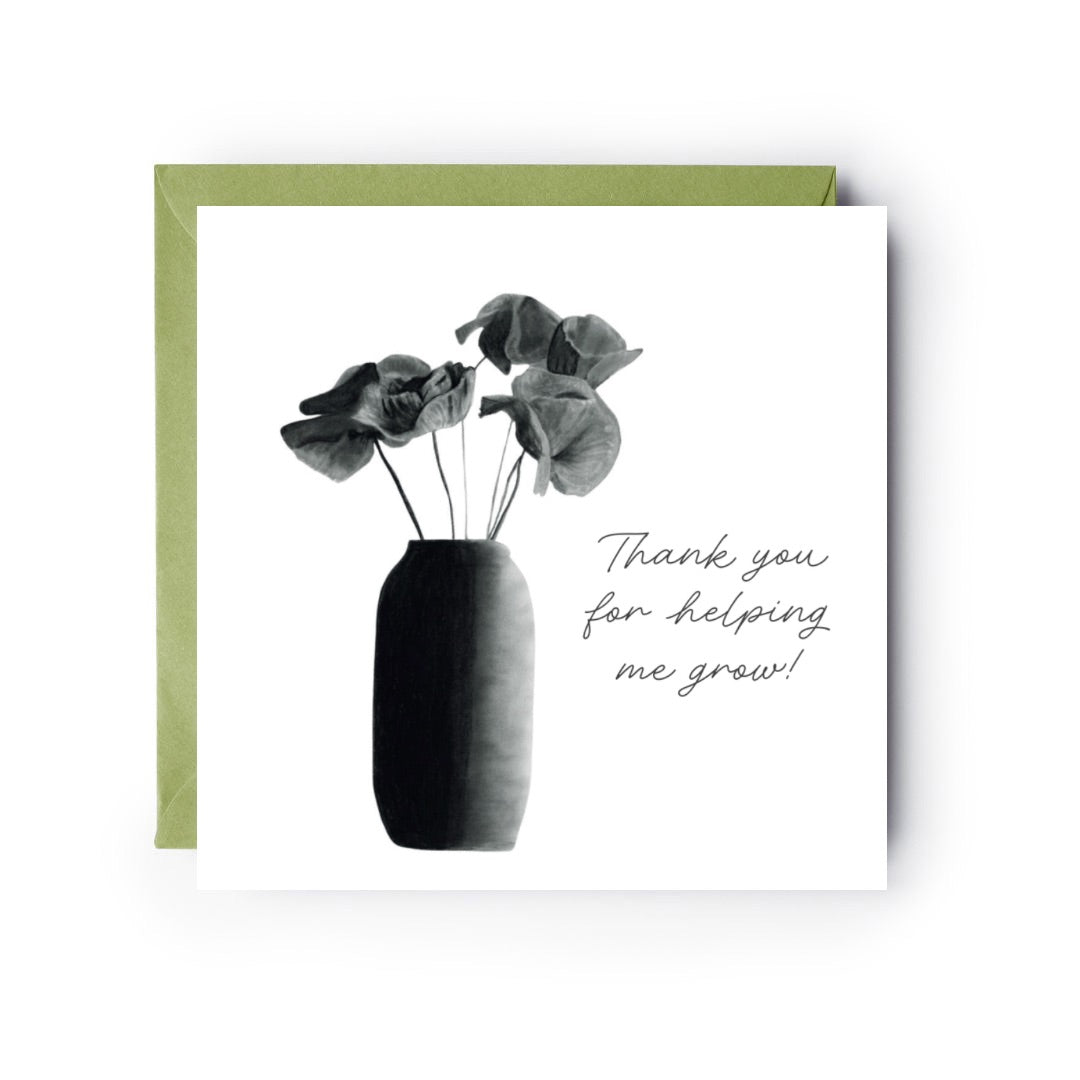 Thank You For Helping Me Grow Teacher Card