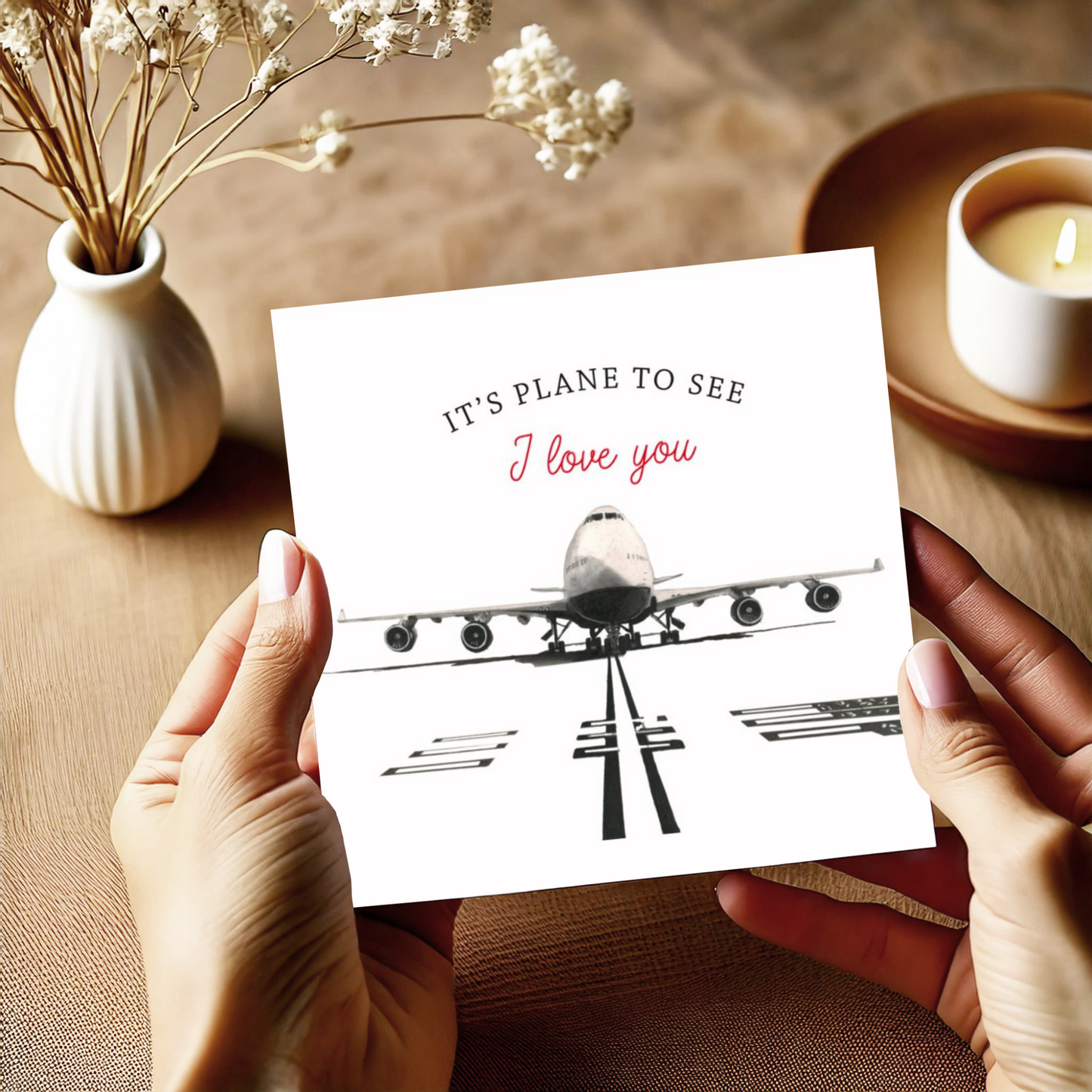 It's Plane To See I Love You 747 Aircraft Card