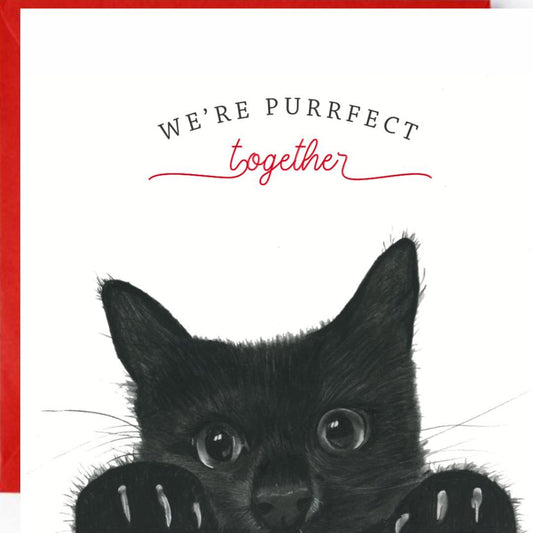 We're Purrfect Together Greeting Card