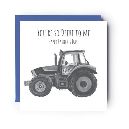 You’re So Deere Me Tractor Happy Father’s Day Card