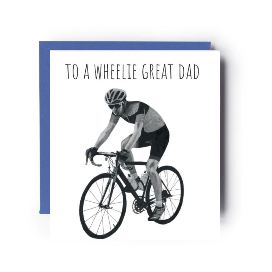 To A Wheelie Great Dad Greeting Card